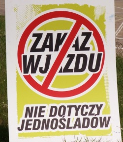 zakaz wjazdu - BP niedziela w Warszawie 2011