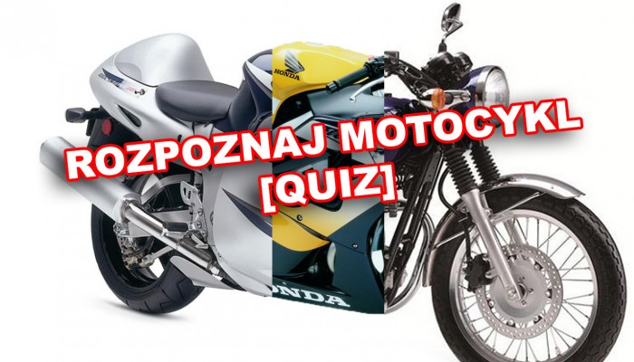 Rozpoznasz na zdj�ciu model motocykla? [QUIZ]