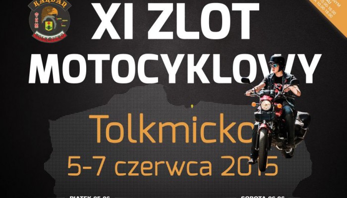 XI Midzynarodowy Zlot Motocyklowy Tolkmicko 2015 - zapowied