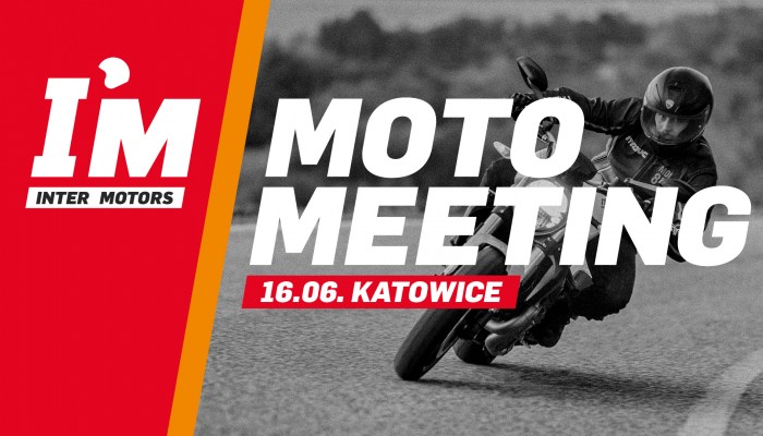 I'M Inter Motors Moto Meeting 2018 - fina� w Katowicach