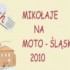 Mikolaje na Moto Slask 2010 - Slask motomikolaje 2010