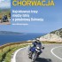 Konkurs Male i Duze Motocyklowe Podroze - przewodnik po okolicach Chorwacji