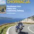 Ksiazki o turystyce motocyklowej Gdzie motocyklem na urlop - CHORWACJA OKLADKA PL solo 1