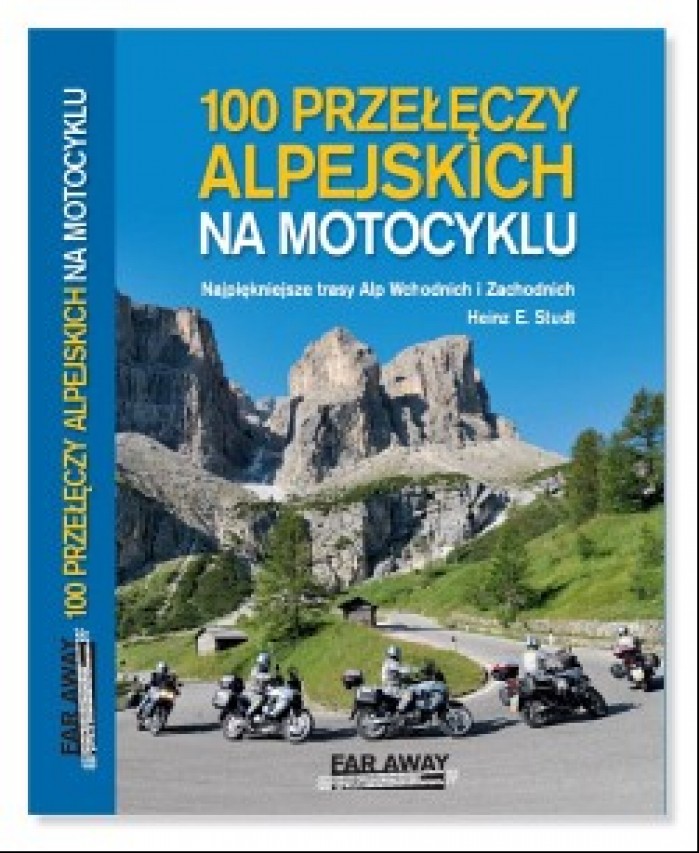 100 przeleczy alpejskich na motocyklu przewodnik
