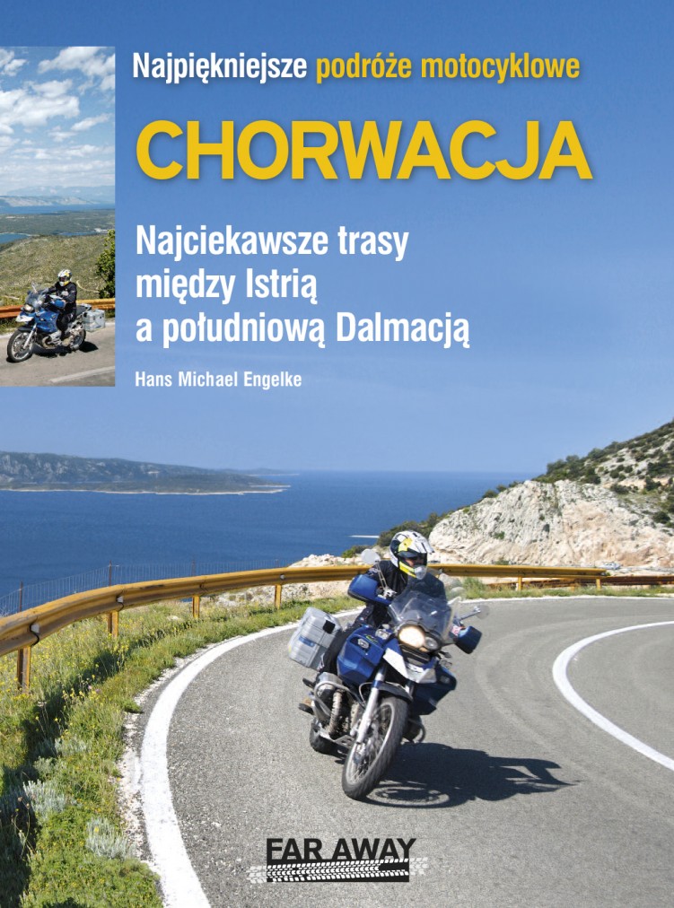 Najpiekniejsze podroze motocyklowe Chorwacja