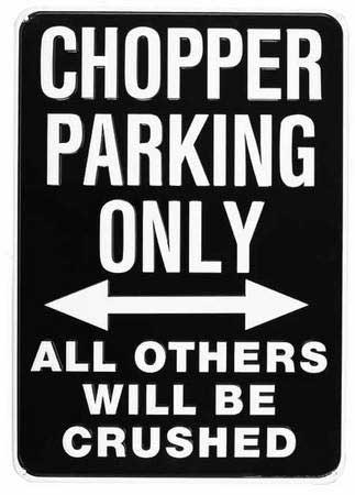 choppers parking only