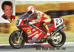 7 Doug Polen Ducati
