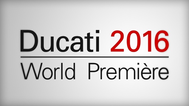 Ducati 2016 premiera